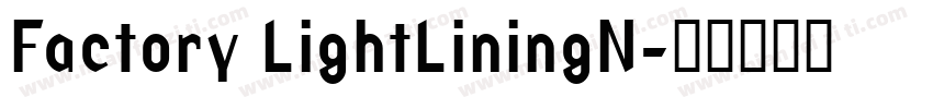 Factory LightLiningN字体转换